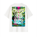219 Choose Love Oversized T-Shirt